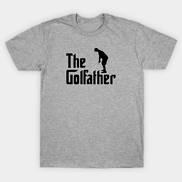 The golf father. Perfect present for mom mother dad father friend him or her T-Shirt by SerenityByAlex